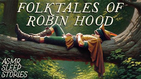  Robin Hood and the Enchanting Sherwood Forest: En analys av klasskamp och social rättvisa i medeltida England!