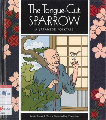 The Tongue-Cut Sparrow - A Japanese Folk Tale About Forgiveness and the Cruelty of Humans!